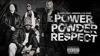 50 Cent - Power Powder Respect (Audio) ft. Lil Durk, Jeremih