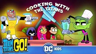 Best and WORST Recipes  | Teen Titans Go! | @dckids