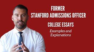 Ex-Stanford Admissions: College Essay Advice