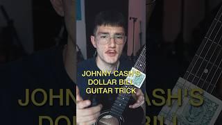 Johnny Cash dollar bill guitar trick… #guitar #guitarist #guitarplayer #guitartricks #musician