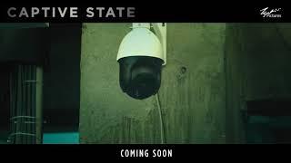 Captive State - Trailer 1 - In Cinemas 14 March 2019