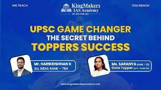 UPSC Game Changer The Secret Behind Toppers Success | KingMakers IAS Academy