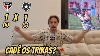 REACT - SÃO PAULO X BOTAFOGO - TRIKAS ELIMINADO