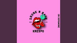 Drunk N Rave (Extended Mix)