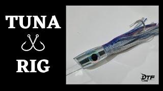 DTF LURES | QUICK & EASY TUNA RIG