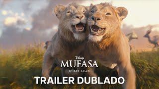 Mufasa: O Rei Leão | Trailer 2 Oficial Dublado