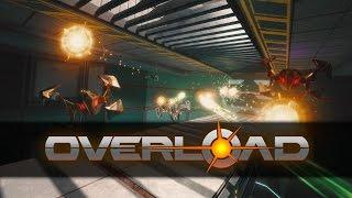 Overload - Right in the Childhood! - Let's Play Overload Gameplay