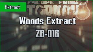 ZB-016 Extract - Woods - PMC - Escape From Tarkov EFT Exfil Guide for Beginners