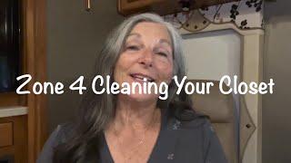 Zone 4 Cleaning Your Closet - Flylady Kat