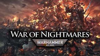War of Nightmares | Warhammer 40k Lore