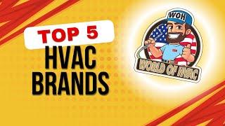 The Best & Worst HVAC Brands (Pros & Cons)