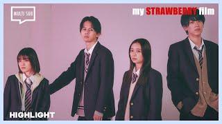 ENG SUB MULTI [Highlight] | My Strawberry Film | EP1