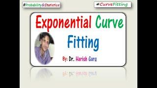 Lecture #3: Exponential Curve Fitting | Time Series