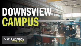 Centennial College’s Downsview Campus