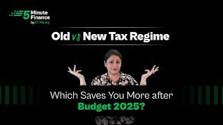 New Tax Regime vs Old Tax Regime: Which saves you more Tax after Budget 2025?