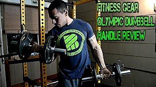 Fitness Gear Olympic Dumbbell Handle Review, Home Gym Equipment!