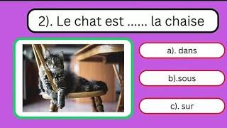 French Quiz: Preposition. Test your knowledge on French Preposition.