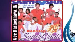 SANTHOSHA with Damith Asanka- Super Grade Nonstop  Part- B