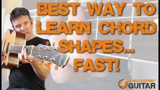 The BEST Way to Learn Any CHORD SHAPE on Guitar