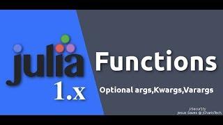 Julia 1.0 Tutorial  - Functions