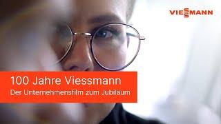 100 Jahre  - Der Unternehmensfilm zum Jubiläum | Viessmann