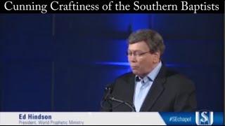 The Cunning Craftiness of the Southern Baptists