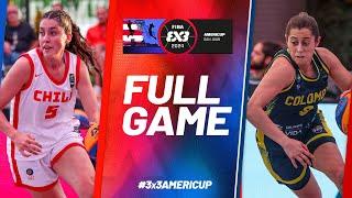 Chile  vs Colombia  | Women | Full Pool Game | FIBA 3x3 AmeriCup 2024