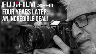 Fujifilm X-H1 Four Years Later (Two Weeks After X-H2S Announcement): An INCREDIBLE Deal!