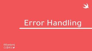 100 - Swift Xcode Error Handling & Throwing Errors | Do, Try, Catch