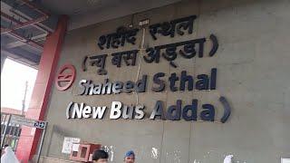 Shaheed sthal (new bus adda) Metro#delhimetro #metro #delhirailwaystation #railways #viral#subscribe