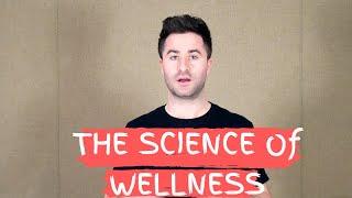 The Science of Wellness - An Introduction | Dr. Mitch Rice