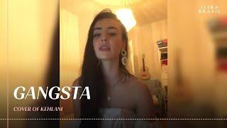 ILIRA - Gangsta (Cover of Kehlani)