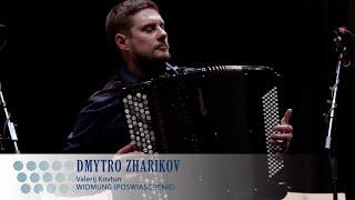 Dmytro Zharikov | Valerij Kovtun "Widmung (Poswiaschenie)"