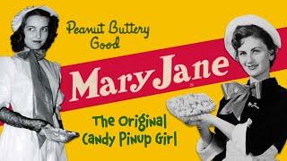 Mary Jane - The Original Candy Pinup Girl