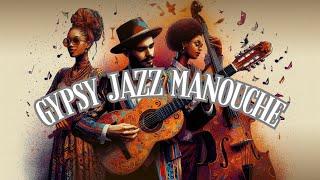 Gypsy Jazz Manouche (Swinging Sexy Jazz Music Theme)