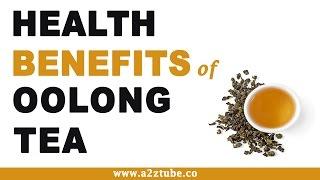 Health Benefits of Oolong Tea