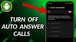 How To Turn Off Auto Answer On Android Phone