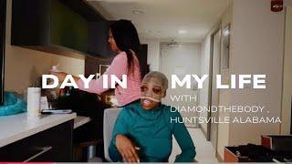 A Day in The Life Of DiamondTheBody Huntsville , Alabama Full VLOG