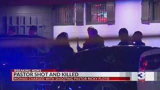 Pastor Ricky Floyd dead, woman charged after shooting at Memphis bar