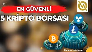 En Güvenilir 5 KRİPTO BORSASI ! Hangisi Güvenli ?