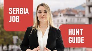 Essential Steps to Landing a Job in Serbia