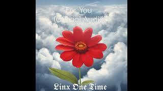 Linx One Time - For You [তোমার জন্য] (Official Audio) Bangla Hip-Hop 2K24