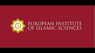 An Introduction to European Institute of Islamic Sciences courses 2020