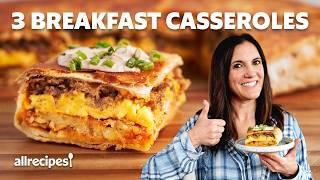 3 Easy Breakfast Casseroles (inc. Crunchwrap Casserole) | Get Cookin' | Allrecipes