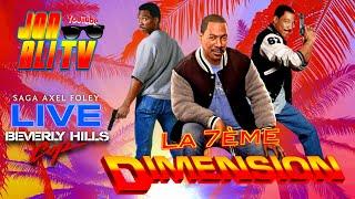 LA 7ÈME DIMENSION  SAGA LE FLIC DE BEVERLY HILLS 