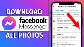 How to Download All Photos From Messenger at Once 2024