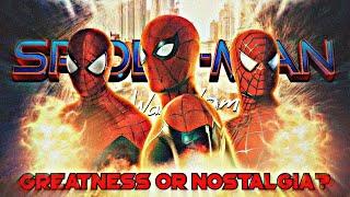 Spider-Man: No Way Home 2 Years Later - Greatness or Pure Nostalgia?