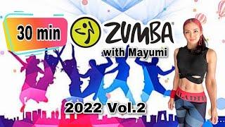 30min ZUMBA with Mayumi 2022 Vol.2