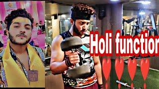 ️mzaa agya Holi function m️ #vlog 18