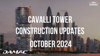 Cavalli Tower by DAMAC | Construction Update 2024